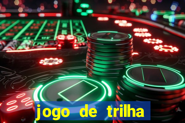 jogo de trilha para imprimir